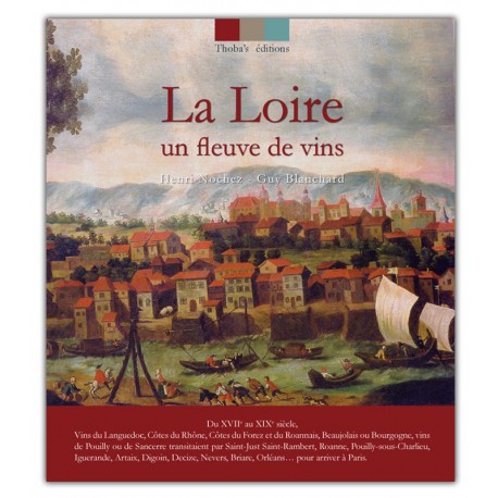 La Loire un fleuve de vins